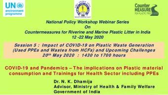 COVID-19 and Pandemics  The implications on Plastic material  consumption and Trainings for
