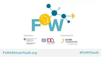 #FoW4Youth  FoW4AfricanYouth.org  WELCOME NOTES  Deborah Greenfield  Sangheon Lee  Manuel Sager