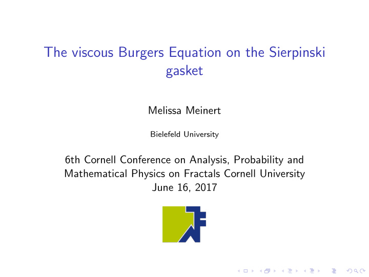 the viscous burgers equation on the sierpinski gasket