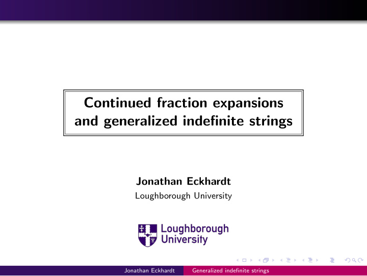 continued fraction expansions and generalized indefinite