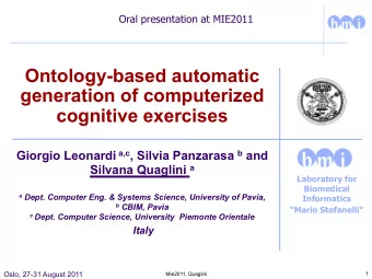 Ontology-based automatic  generation of computerized  cognitive exercises Giorgio Leonardi a,c ,