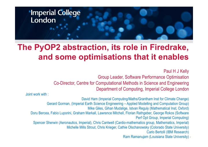 the pyop2 abstraction its role in firedrake and some
