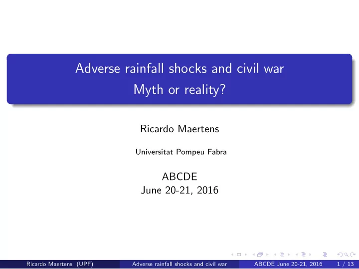 adverse rainfall shocks and civil war myth or reality