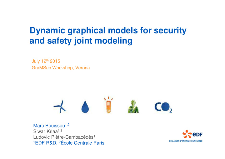 dynamic graphical models for security and safety joint