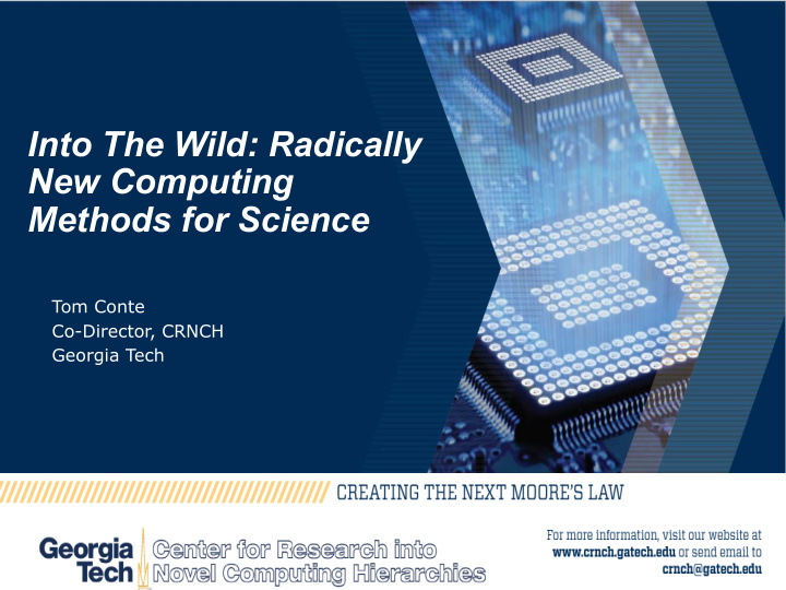 into the wild radically new computing methods for science