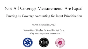 Not All Coverage Measurements Are Equal  Fuzzing by Coverage Accounting for Input Prioritization