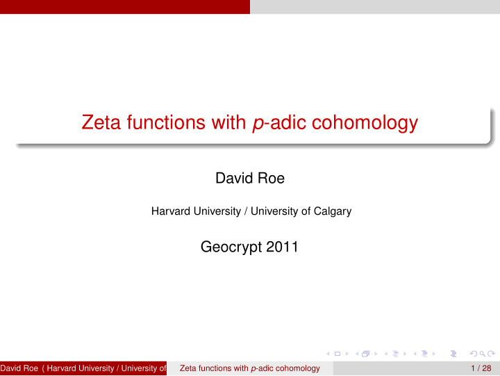 zeta functions with p adic cohomology