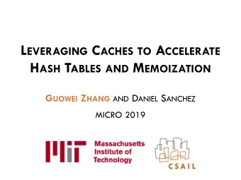 Executive summary  2  Hash tables suffer from poor core utilization &amp; poor spatial  poor core