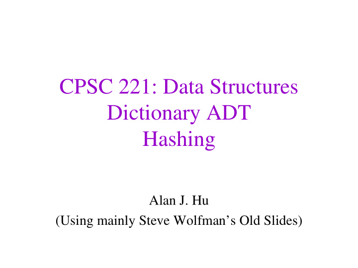 cpsc 221 data structures dictionary adt hashing