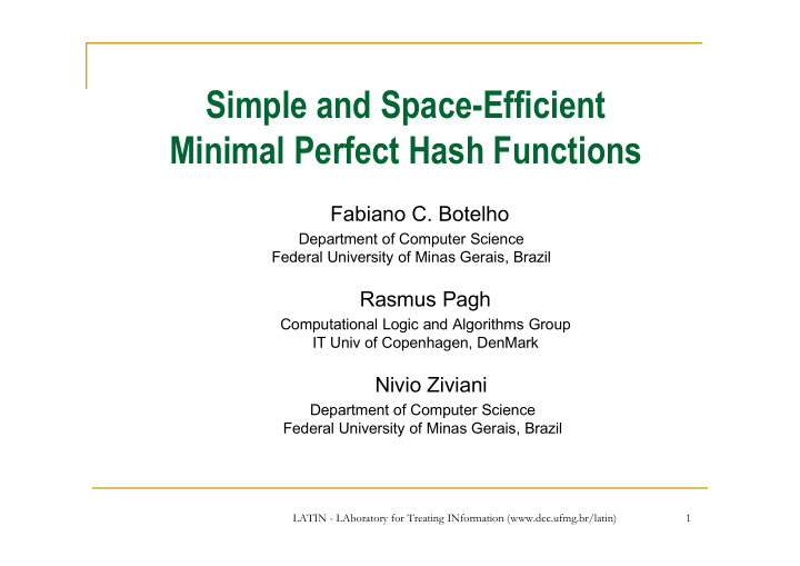 simple and space efficient minimal perfect hash functions