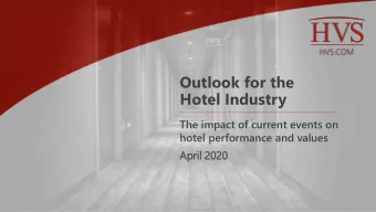 Hotel Industry  The impact of current events on  hotel performance and values  April 2020  An