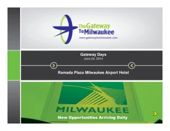 Gateway Days  June 24, 2014  Ramada Plaza Milwaukee Airport Hotel
