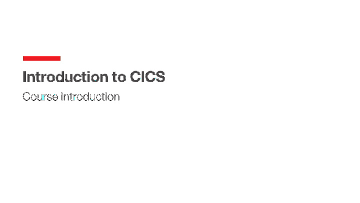 introduction to cics