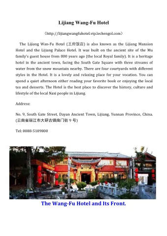 The  Wang-Fu  Hotel  and  Its  Front.        The  Lobby