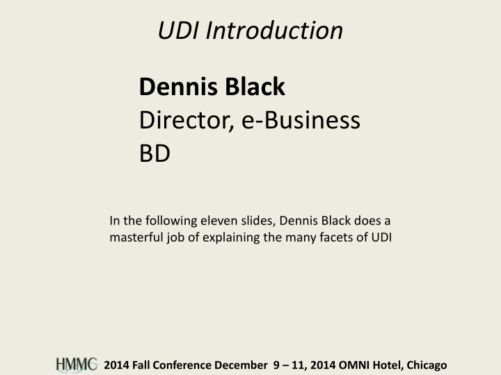 udi introduction dennis black director e business bd
