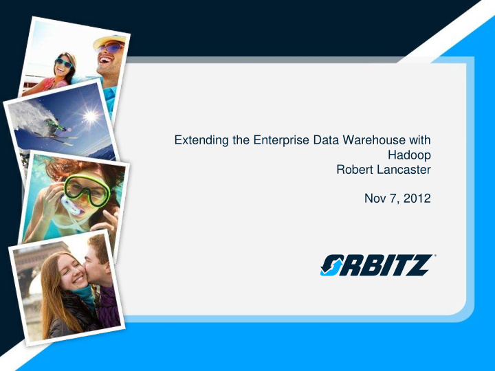 extending the enterprise data warehouse with