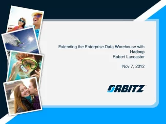 Extending the Enterprise Data Warehouse with  Hadoop  Robert Lancaster  Nov 7, 2012  Who I Am