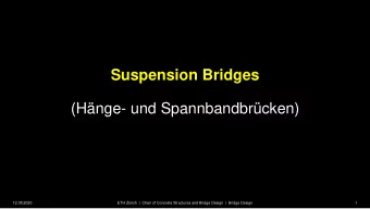 (Hnge- und Spannbandbrcken)  12.05.2020  ETH Zrich  |  Chair of Concrete Structures and