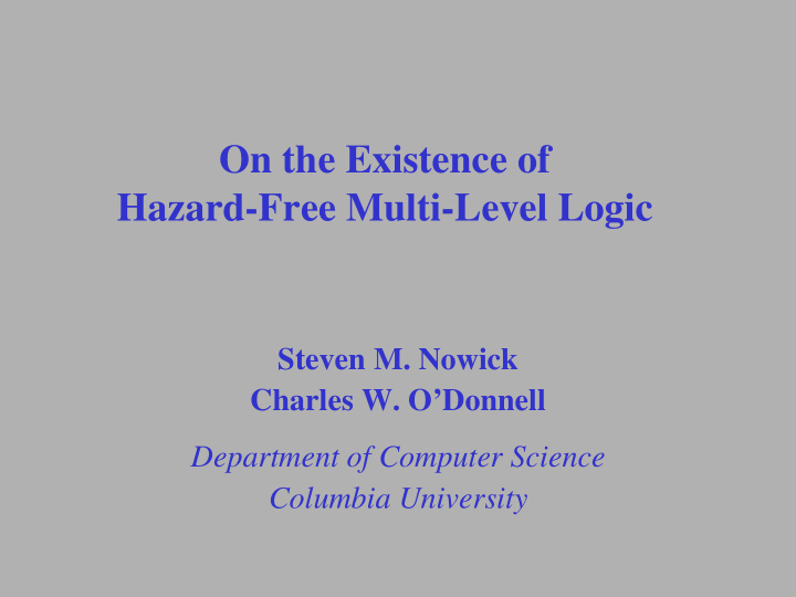 on the existence of hazard free multi level logic
