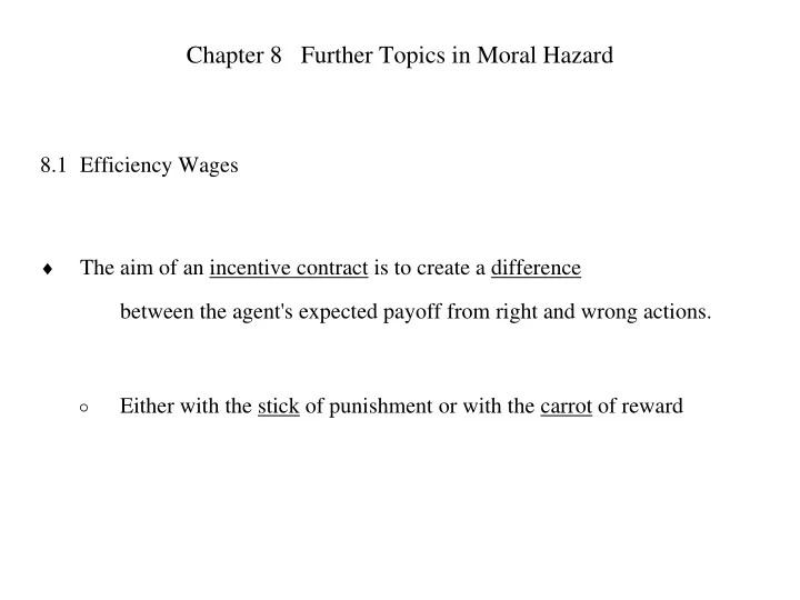 chapter 8 further topics in moral hazard