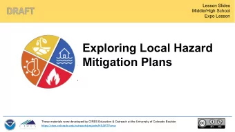 Exploring Local Hazard  Mitigation Plans  These materials were developed by CIRES Education &amp;
