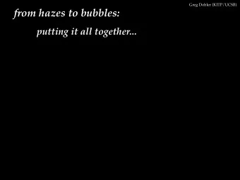 from hazes to bubbles:  putting it all together...  Greg Dobler (KITP/UCSB)  microwaves... WMAP 23