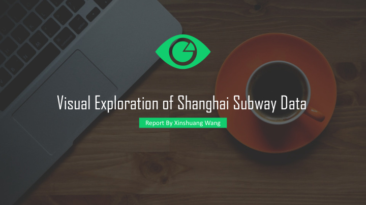 visual exploration of shanghai subway data