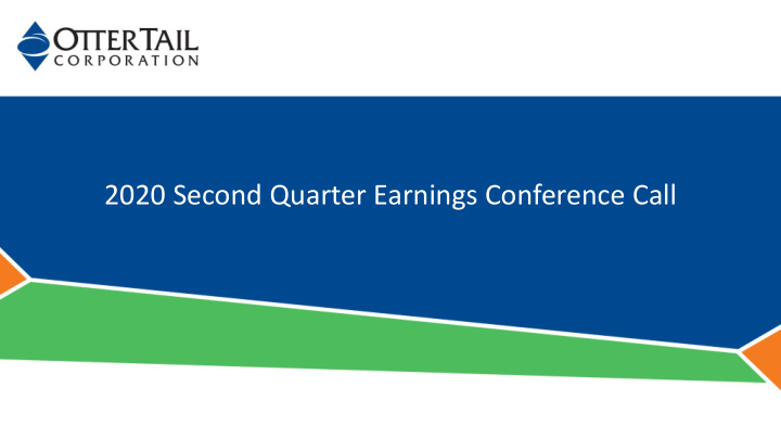 2020 second quarter earnings conference call