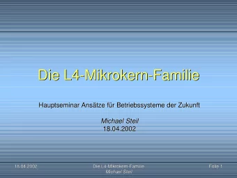 Die L4-  -Mikrokern  Mikrokern-  -Familie  Familie  Die L4  Hauptseminar Anstze fr