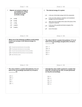 Slide 1 / 84  Slide 2 / 84  1  Objects can possess energy as:  2  The internal energy of a system