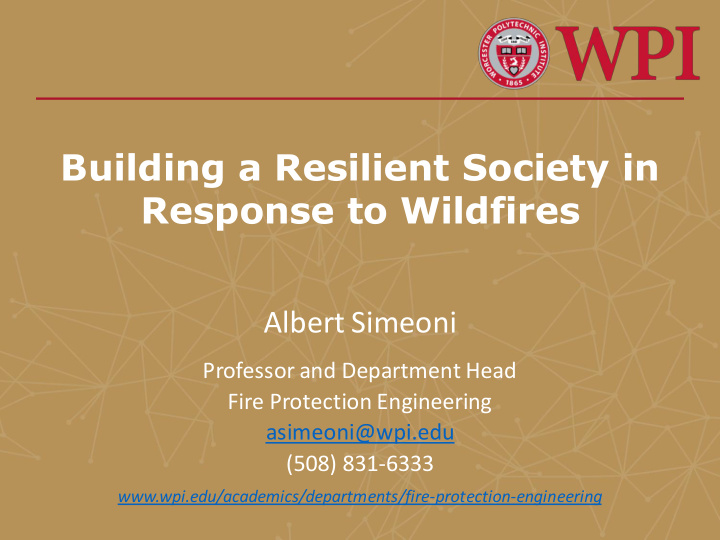 building a resilient society in response to wildfires