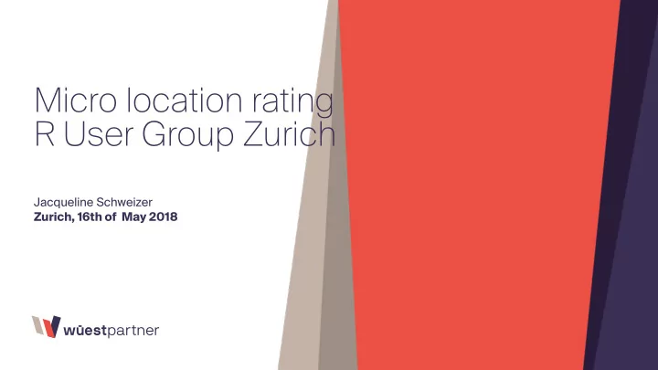 micro location rating r user group zurich