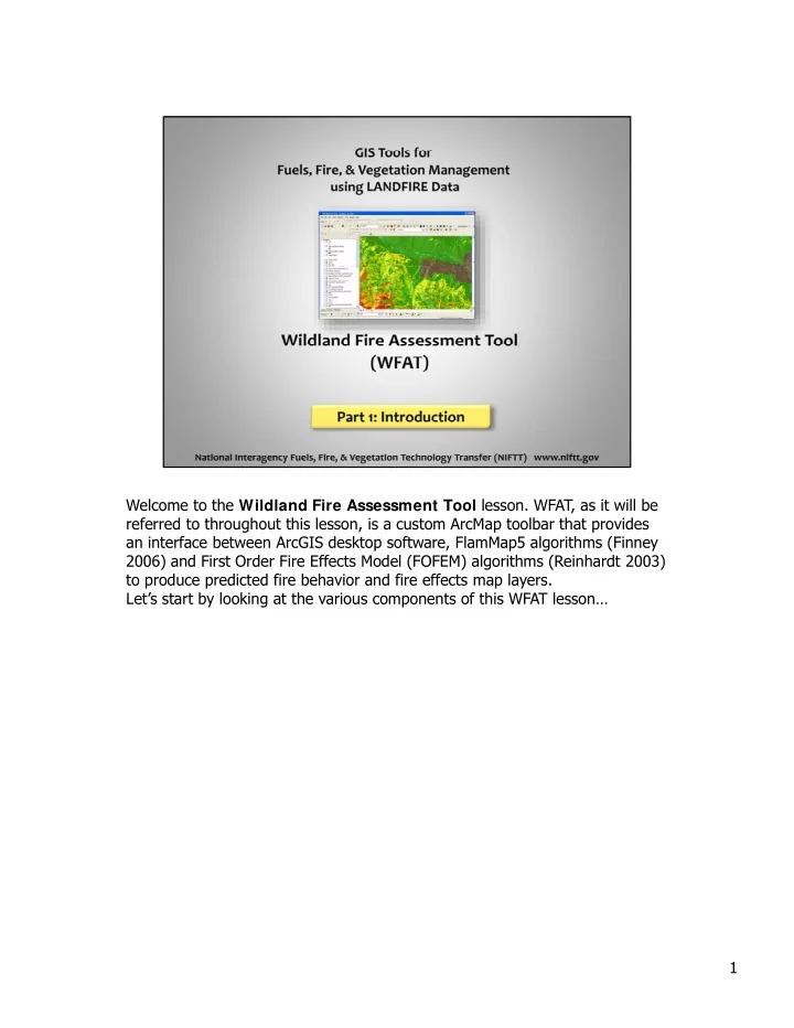welcome to the wildland fire assessment tool lesson wfat