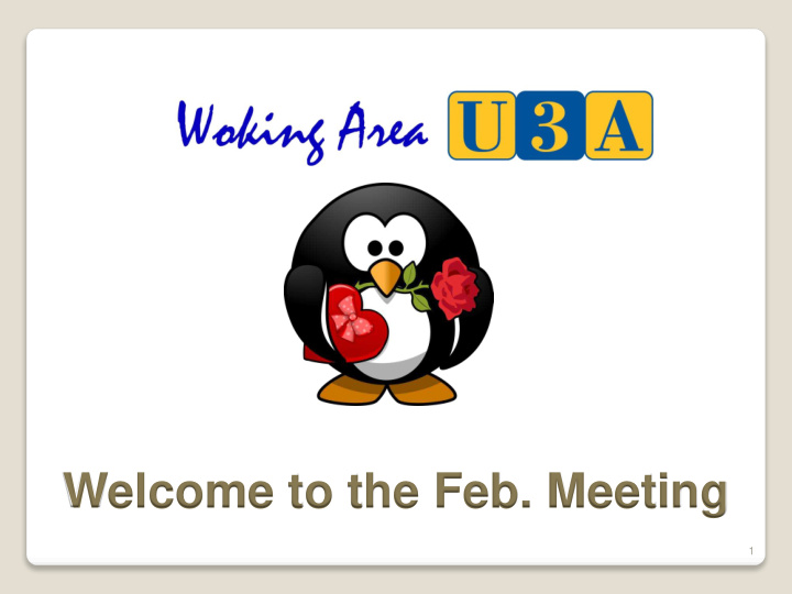 welcome to the feb meeting