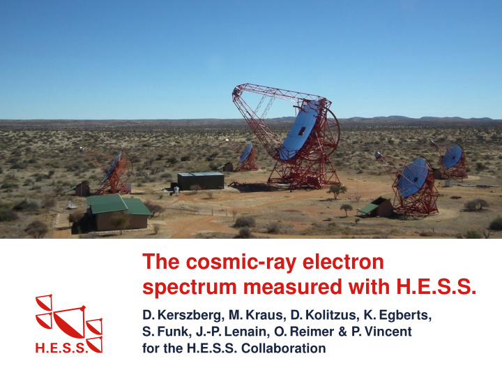 the cosmic ray electron spectrum measured with h e s s