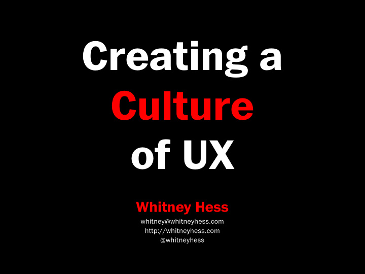 creating a culture of ux