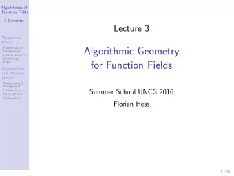 Algorithmic Geometry  Background  Computation of  Weierstrass  Placs  for Function Fields