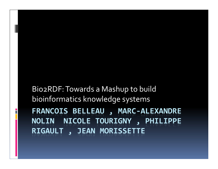 bio2rdf towards a mashup to build bioinformatics