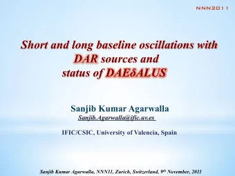 Short and long baseline oscillations with  DAR sources and status of DAE  ALUS  Sanjib Kumar