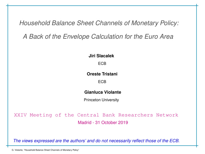 household balance sheet channels of monetary policy a