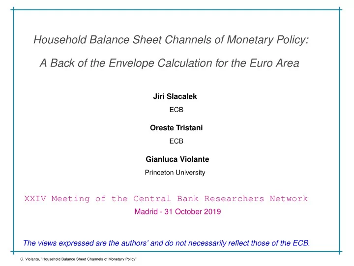 household balance sheet channels of monetary policy a