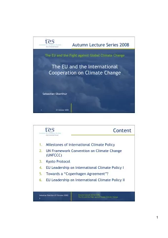 The EU and the International  Cooperation on Climate Change  Sebastian Oberthr  1  01 October