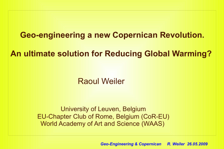 geo engineering a new copernican revolution an ultimate