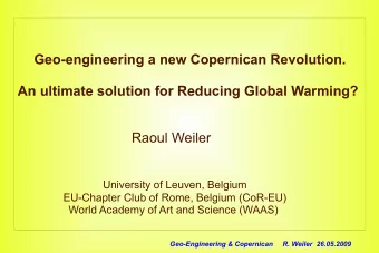 Geo-engineering a new Copernican Revolution.  An ultimate solution for Reducing Global Warming?