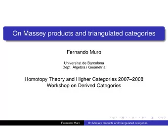 On Massey products and triangulated categories  Fernando Muro  Universitat de Barcelona  Dept.