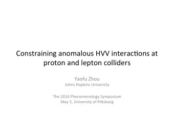 Constraining  anomalous  HVV  interac2ons  at    proton  and  lepton