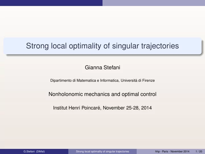 strong local optimality of singular trajectories
