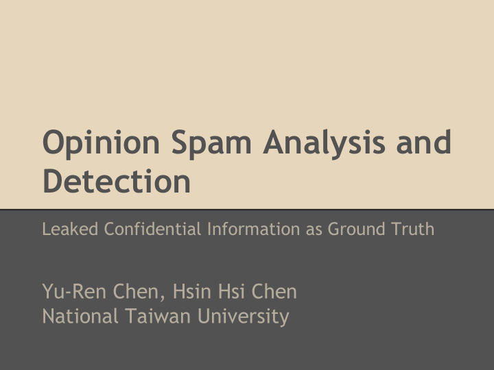 opinion spam analysis and detection