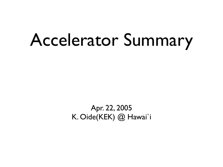 accelerator summary