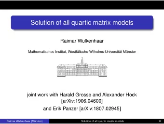 joint work with Harald Grosse and Alexander Hock  [arXiv:1906.04600]  and Erik Panzer